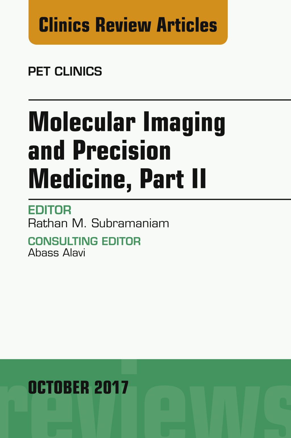 Molecular Imaging and Precision Medicine, Part II, An Issue of PET Clinics  â€“ PDF/EPUB Version Downloadable