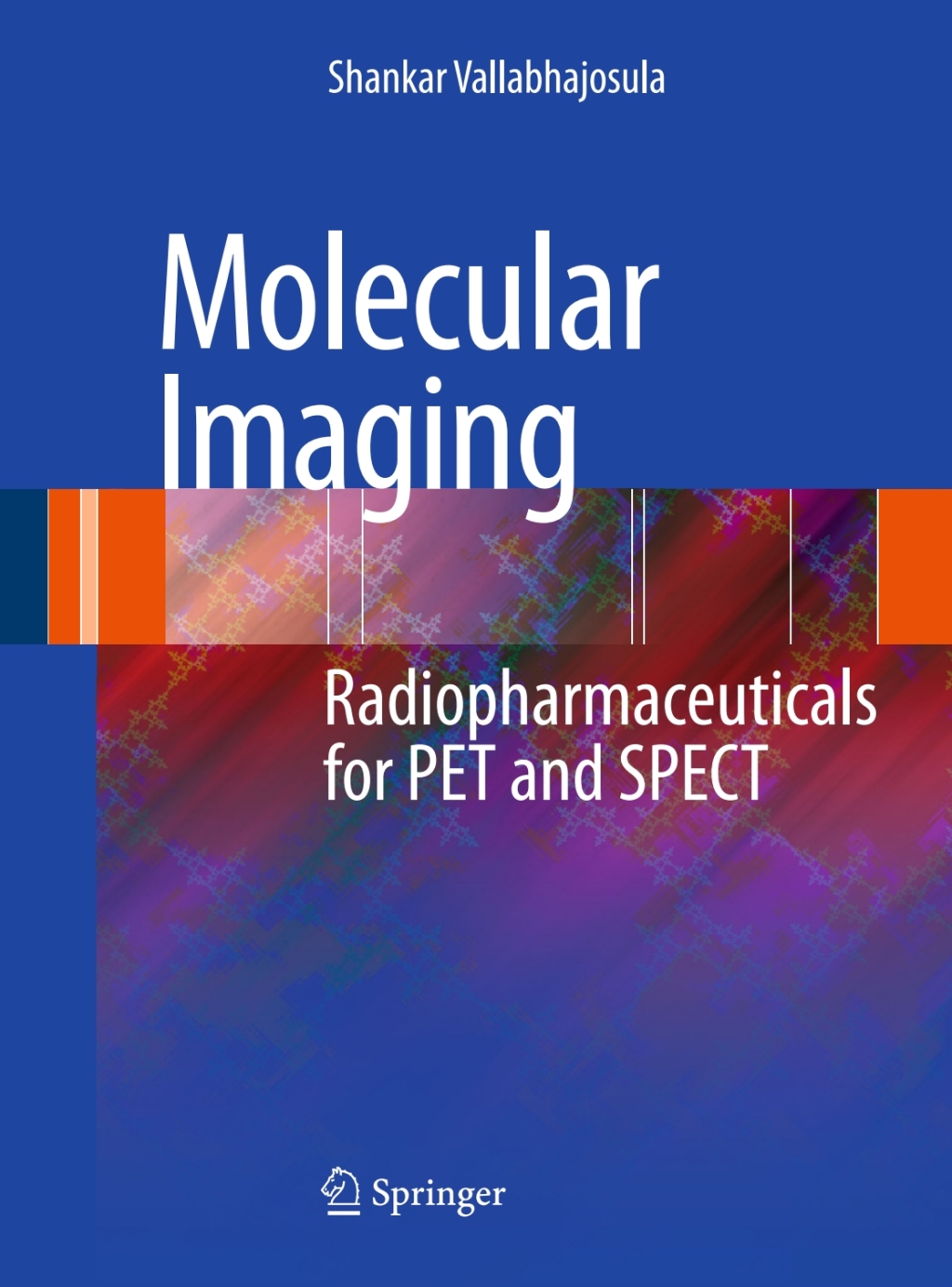 Molecular Imaging Radiopharmaceuticals for PET and SPECT  â€“ PDF/EPUB Version Downloadable