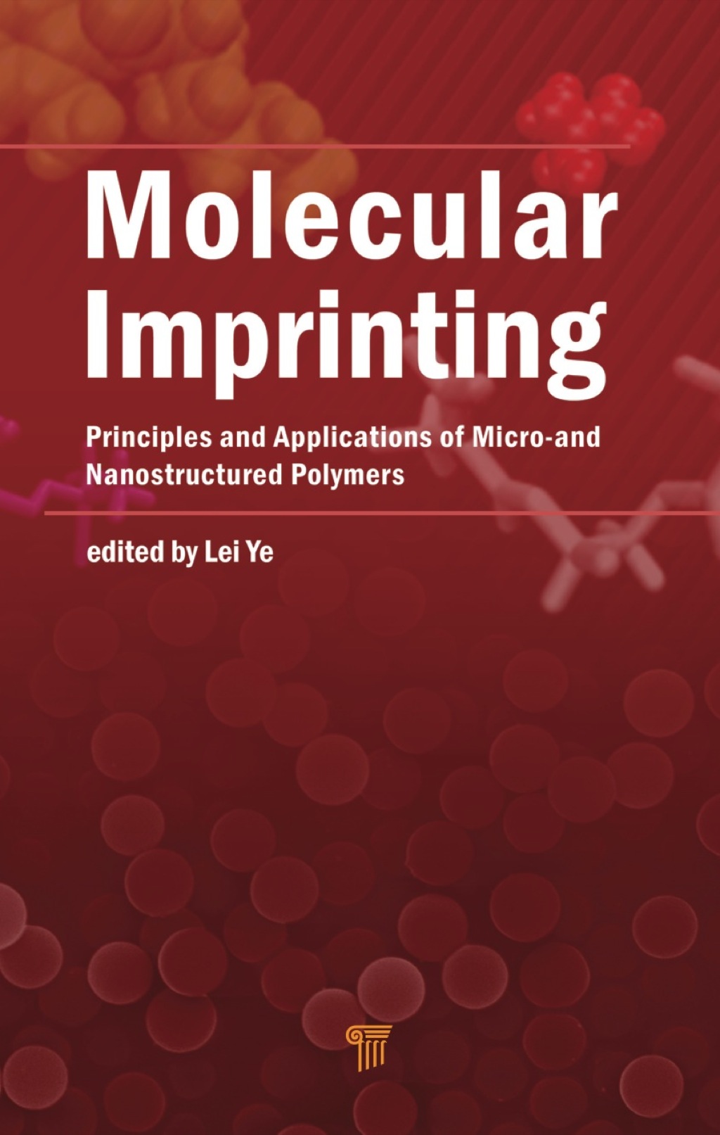 Molecular Imprinting Principles and Applications of Micro- and Nanostructure Polymers 1st Edition â€“ PDF/EPUB Version Downloadable