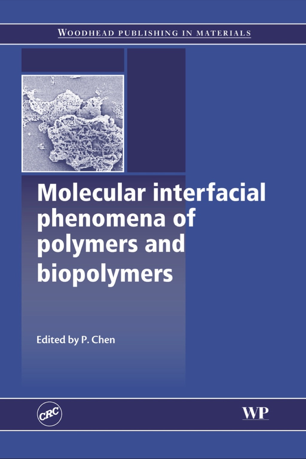 Molecular Interfacial Phenomena of Polymers and Biopolymers  â€“ PDF/EPUB Version Downloadable