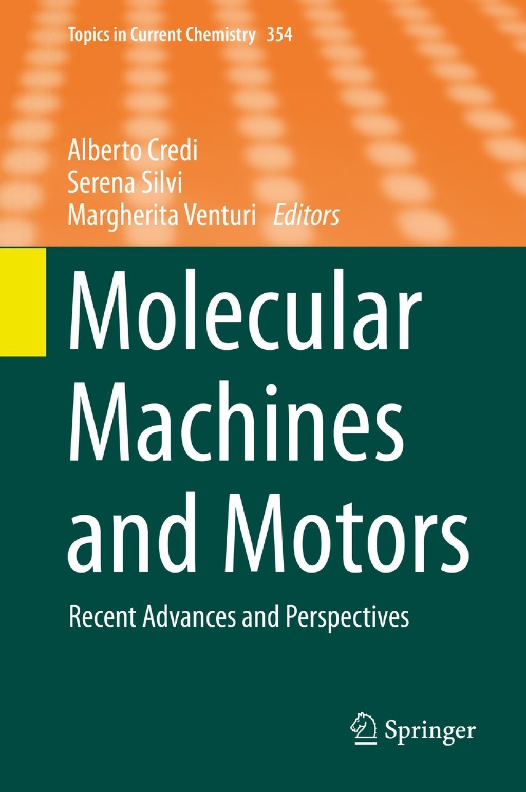 Molecular Machines and Motors Recent Advances and Perspectives  â€“ PDF/EPUB Version Downloadable