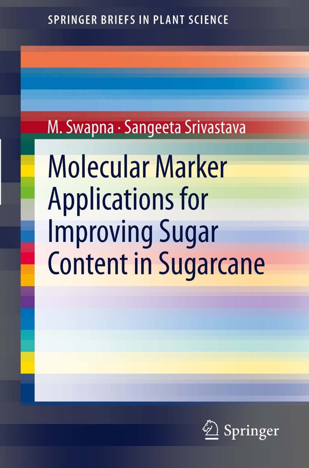 Molecular Marker Applications for Improving Sugar Content in Sugarcane  â€“ PDF/EPUB Version Downloadable