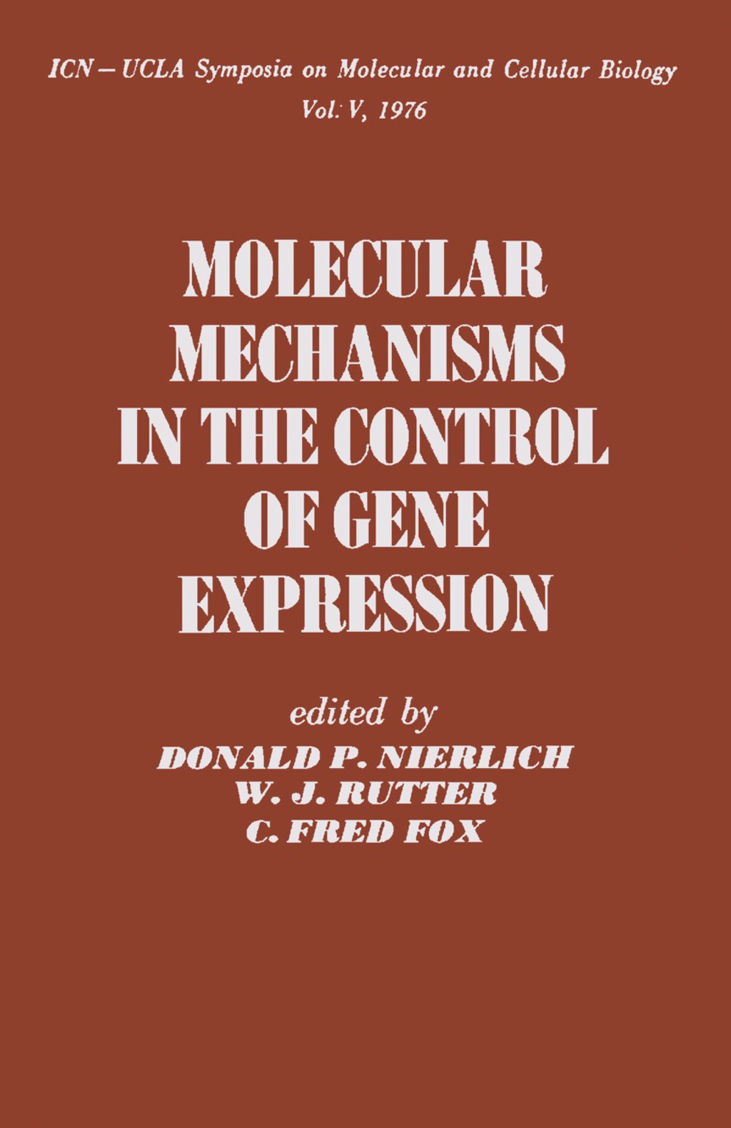 Molecular Mechanisms in the Control of Gene Expression  â€“ PDF/EPUB Version Downloadable