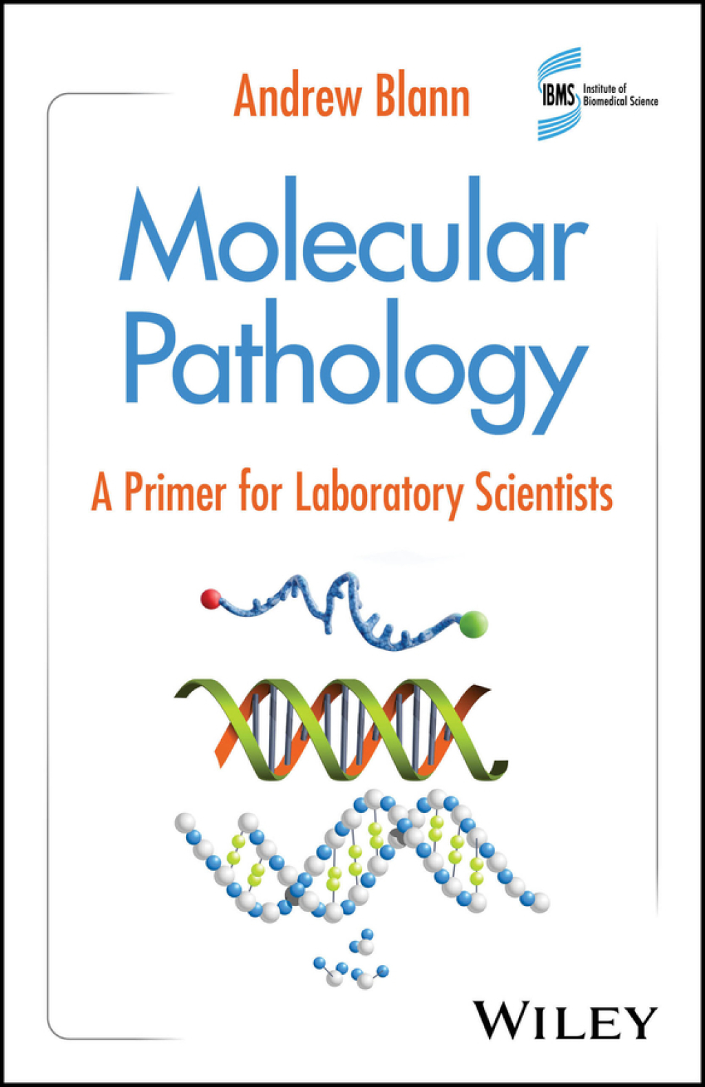 Molecular Pathology: A Primer for Laboratory Scientists 1st Edition â€“ PDF/EPUB Version Downloadable