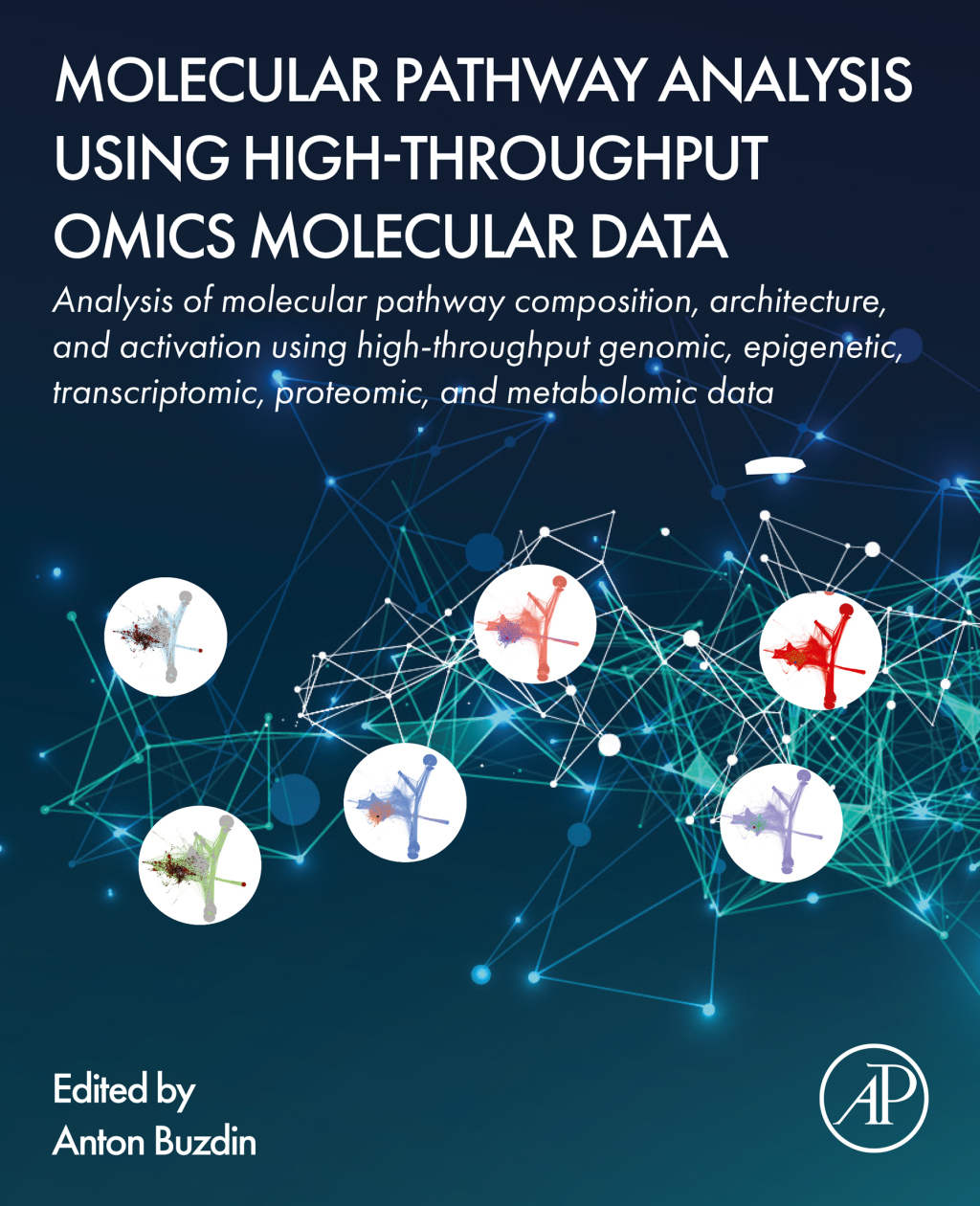 Molecular Pathway Analysis Using High-Throughput OMICS Molecular Data Analysis of molecular pathway composition, architecture, and activation using high-throughput genomic, epigenetic, transcriptomic, proteomic, and metabolomic data  â€“ PDF/EPUB Version Downloadable