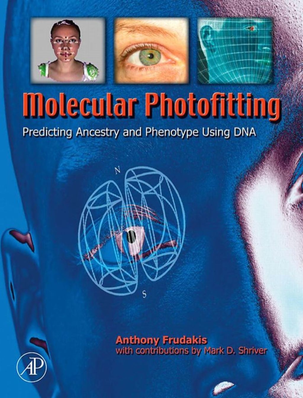 Molecular Photofitting: Predicting Ancestry and Phenotype Using DNA  â€“ PDF/EPUB Version Downloadable
