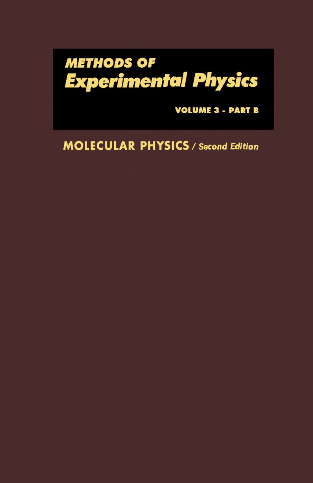 Molecular Physics Methods of Experimental Physics 2nd Edition â€“ PDF/EPUB Version Downloadable