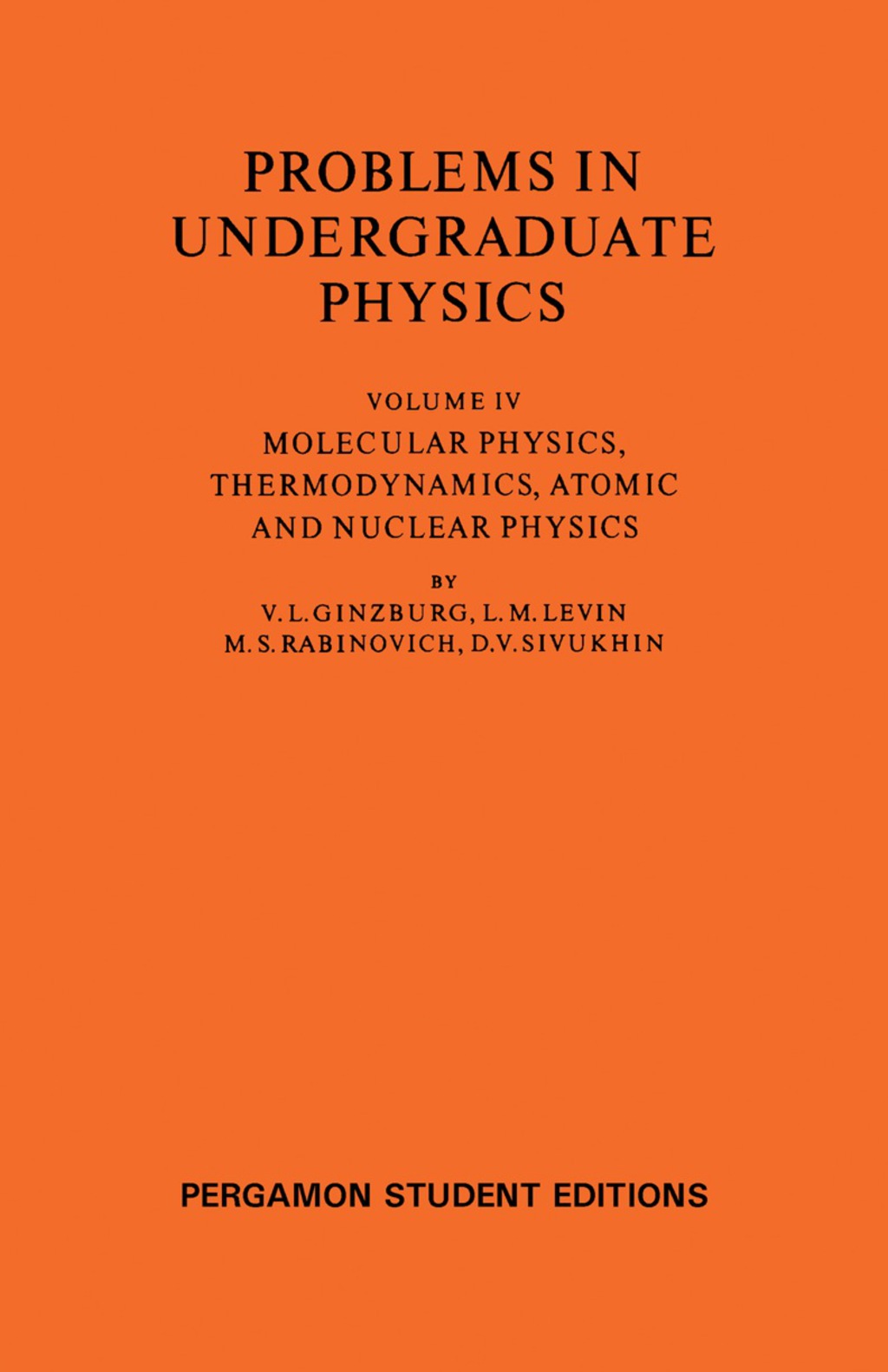 Molecular Physics, Thermodynamics, Atomic and Nuclear Physics Problems in Undergraduate Physics  â€“ PDF/EPUB Version Downloadable