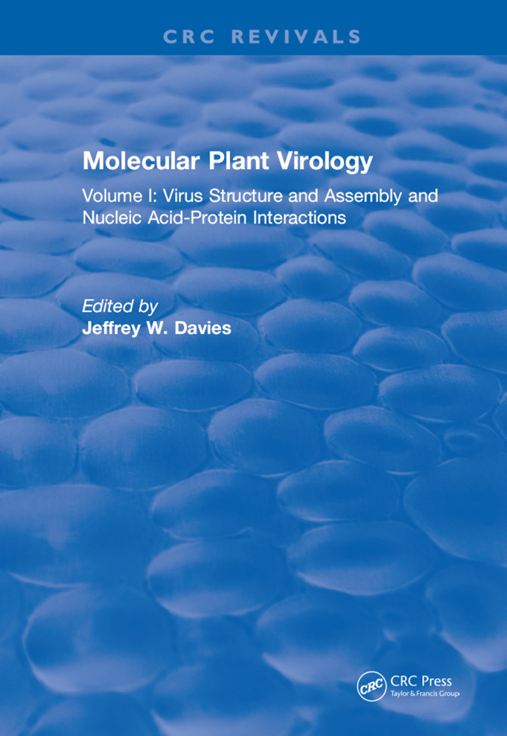 Molecular Plant Virology Volume I: Virus Structure and Assembly and Nucleic Acid-Protein Interactions 1st Edition â€“ PDF/EPUB Version Downloadable