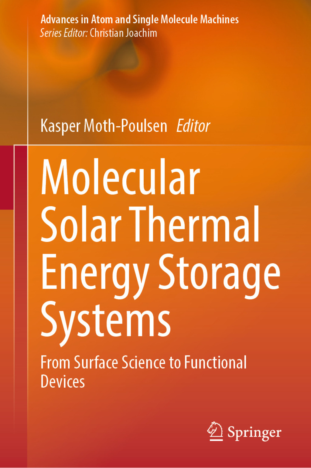 Molecular Solar Thermal Energy Storage Systems From Surface Science to Functional Devices  â€“ PDF/EPUB Version Downloadable
