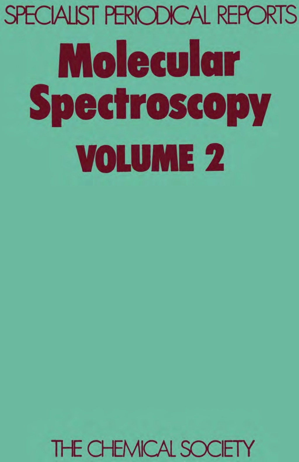 Molecular Spectroscopy Volume 2 1st Edition â€“ PDF/EPUB Version Downloadable