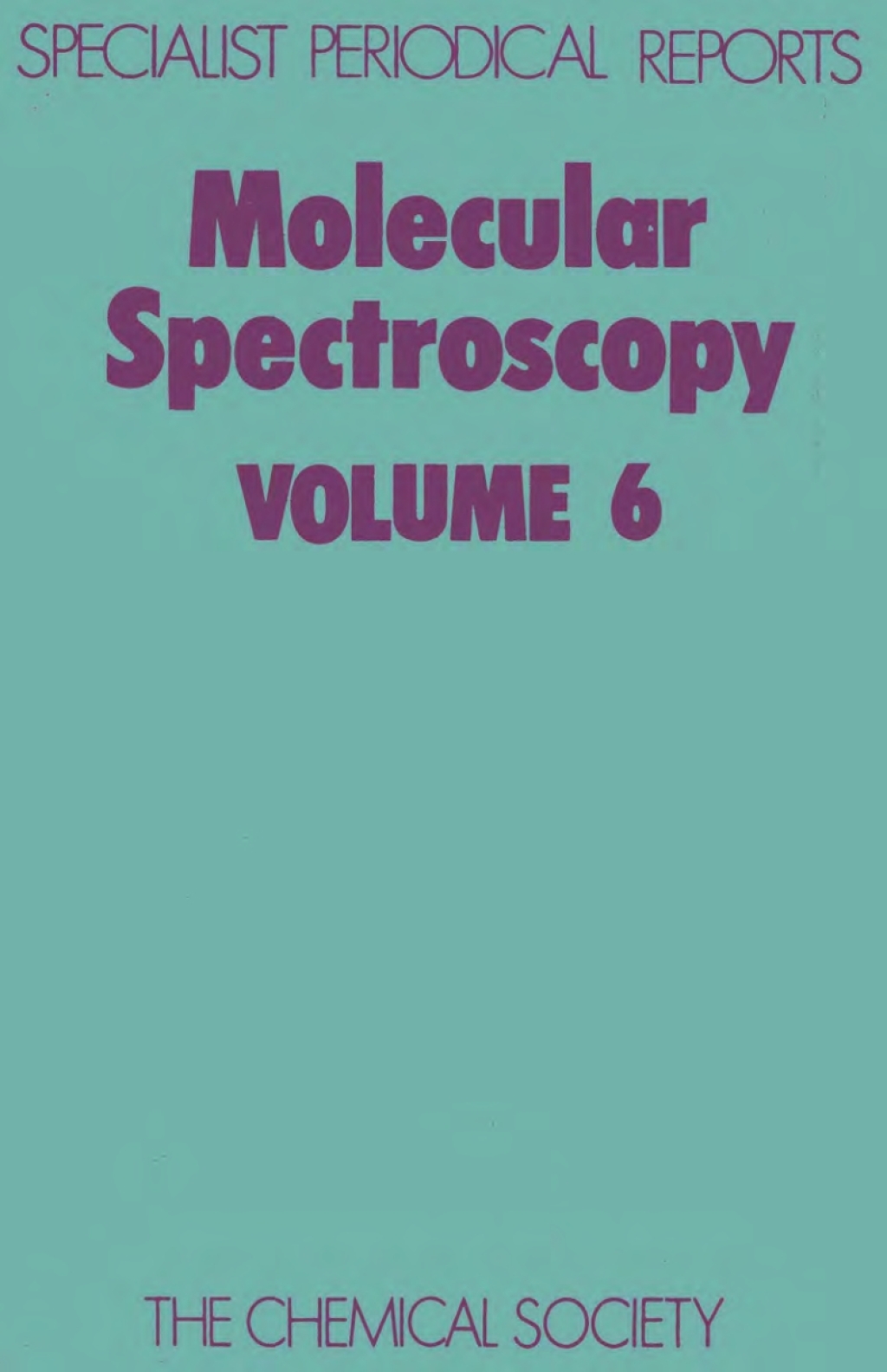 Molecular Spectroscopy Volume 6 1st Edition â€“ PDF/EPUB Version Downloadable