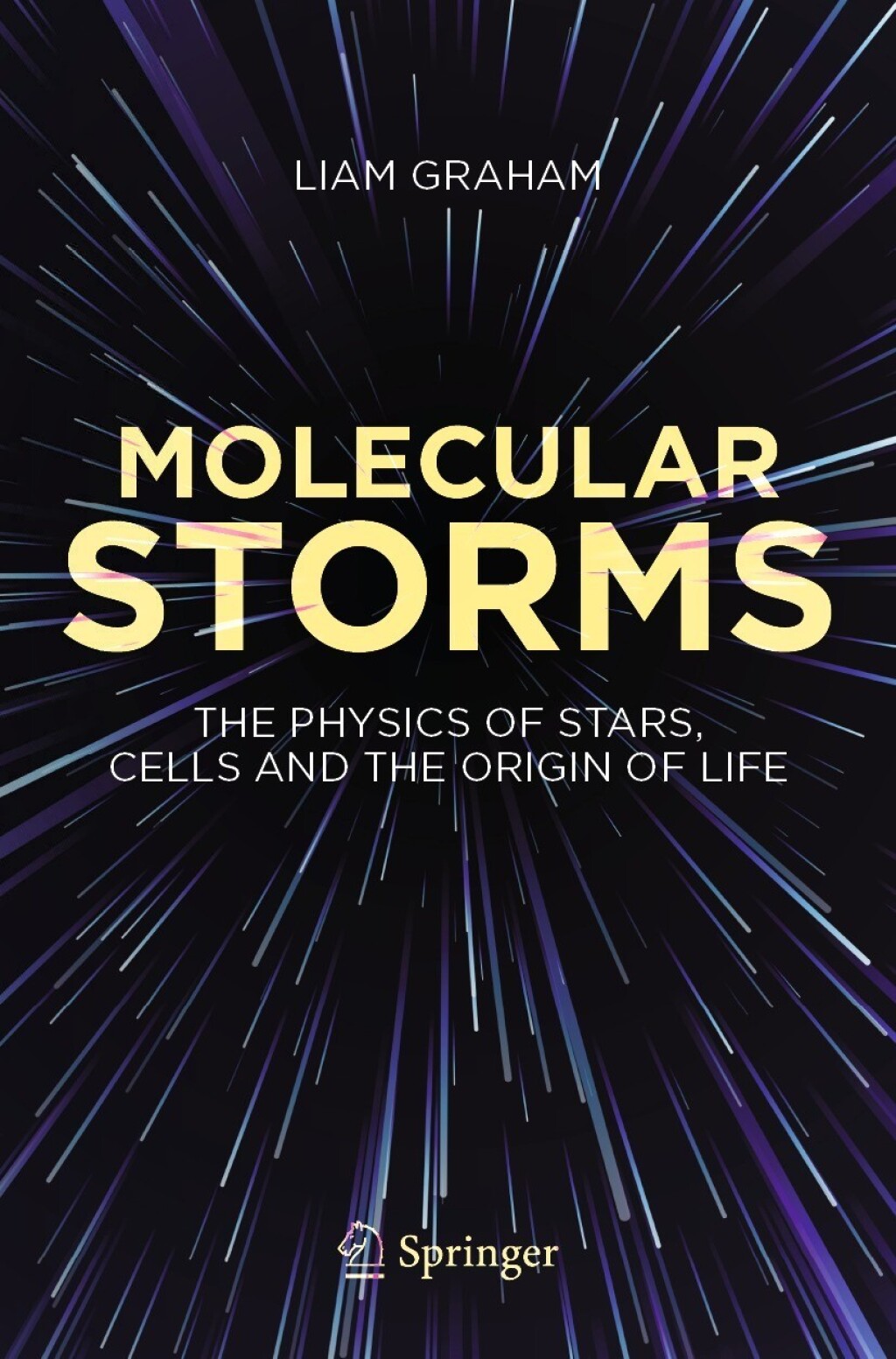 Molecular Storms The Physics of Stars, Cells and the Origin of Life - (PDF/EPUB Version)