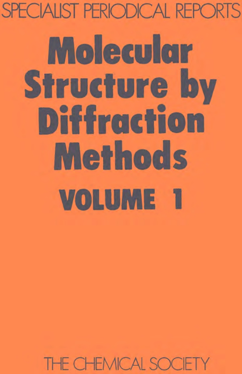 Molecular Structure by Diffraction Methods Volume 1 1st Edition â€“ PDF/EPUB Version Downloadable
