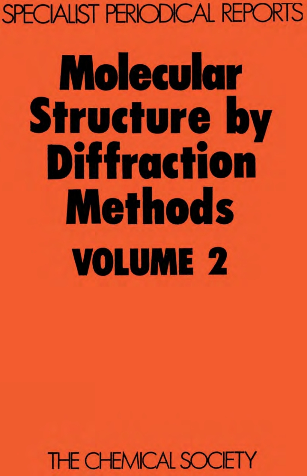 Molecular Structure by Diffraction Methods Volume 2 1st Edition â€“ PDF/EPUB Version Downloadable