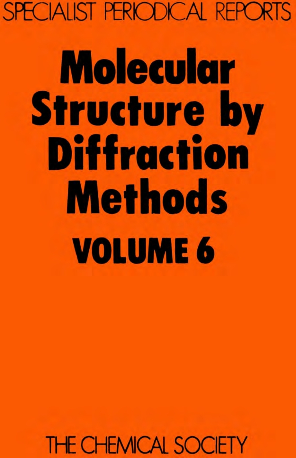 Molecular Structure by Diffraction Methods Volume 6 1st Edition â€“ PDF/EPUB Version Downloadable