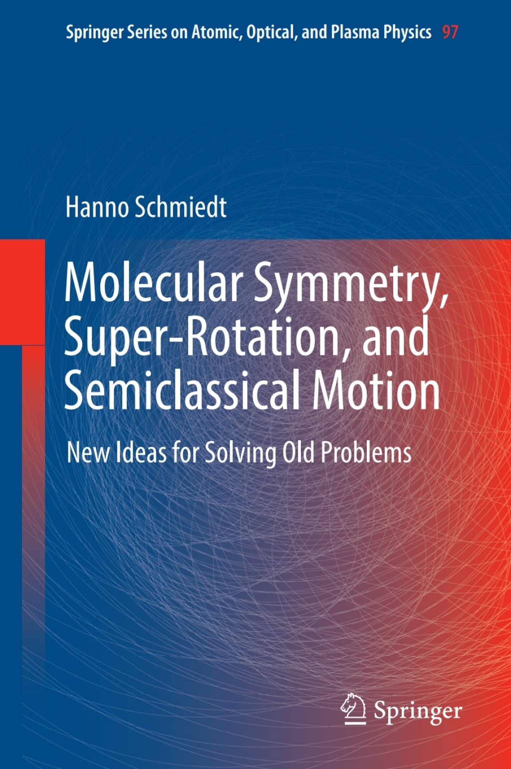 Molecular Symmetry, Super-Rotation, and Semiclassical Motion New Ideas for Solving Old Problems  â€“ PDF/EPUB Version Downloadable