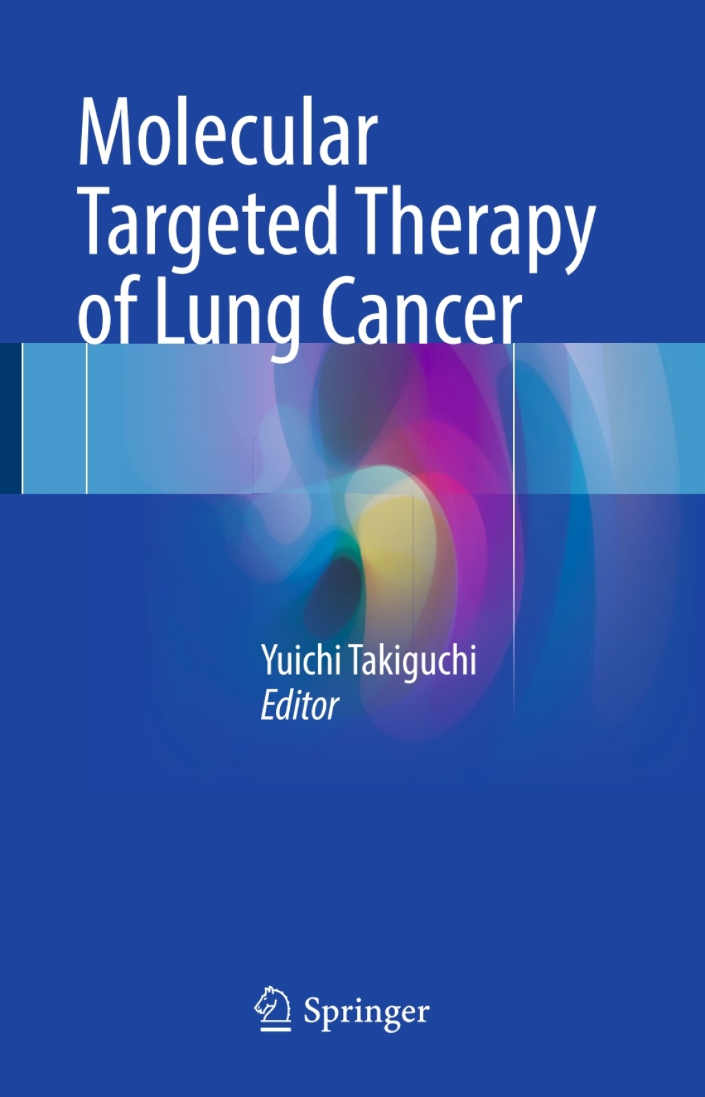 Molecular Targeted Therapy of Lung Cancer  â€“ PDF/EPUB Version Downloadable