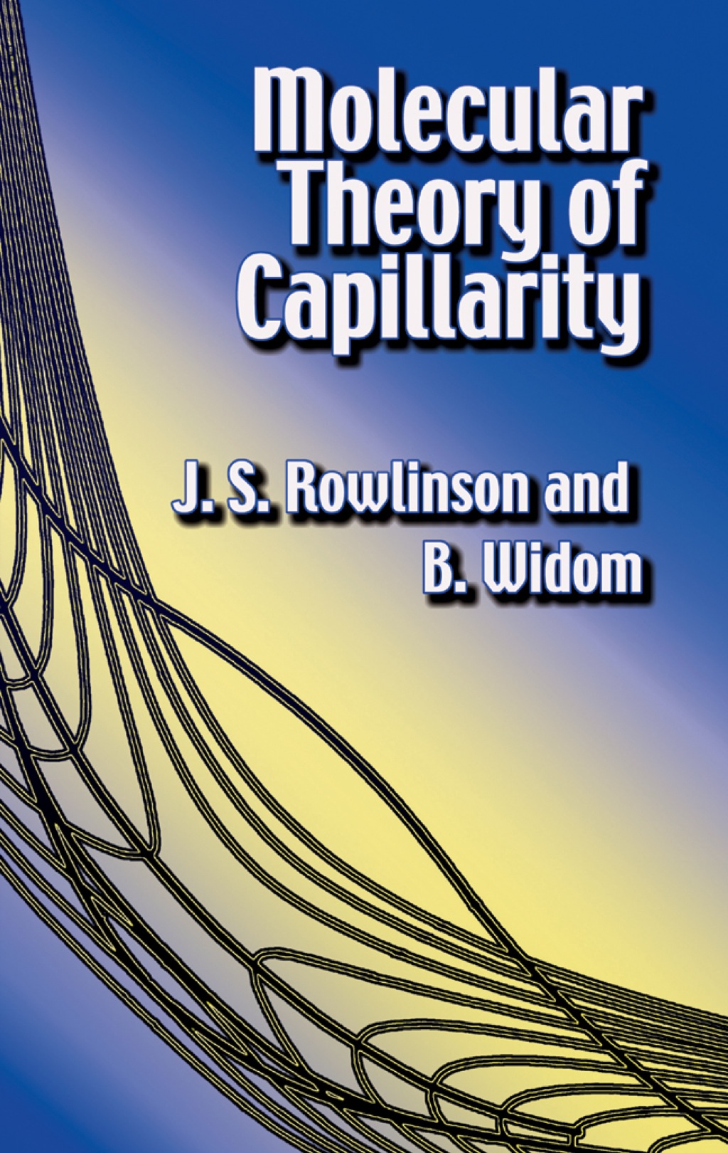 Molecular Theory of Capillarity - (PDF/EPUB Version)