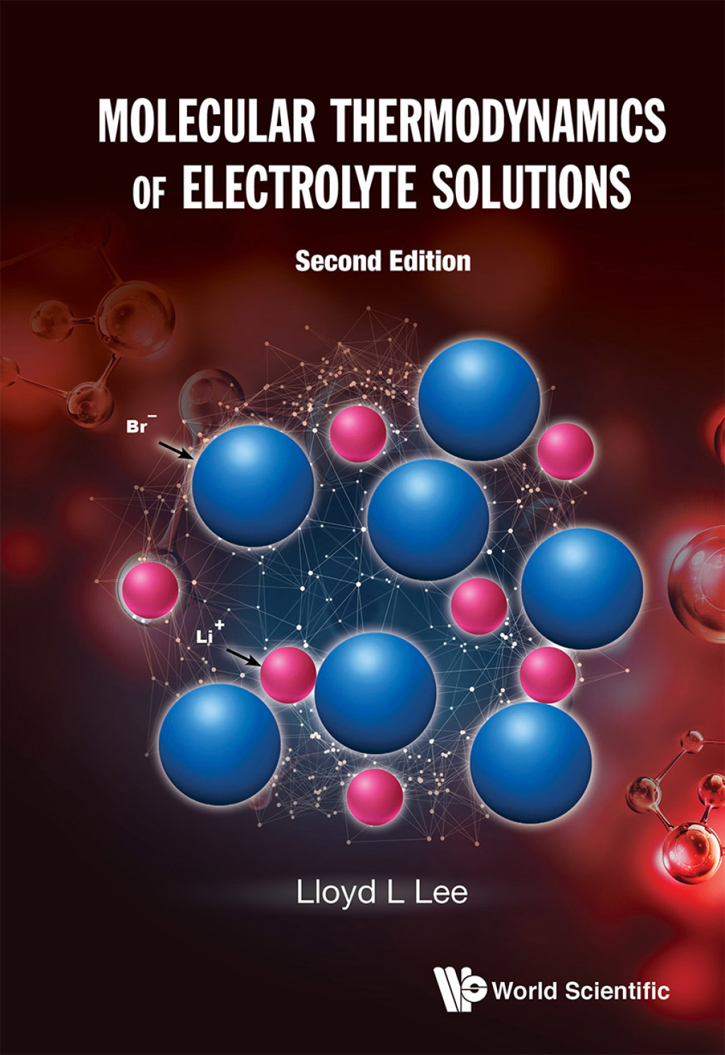 Molecular Thermodynamics of Electrolyte Solutions 2nd Edition â€“ PDF/EPUB Version Downloadable