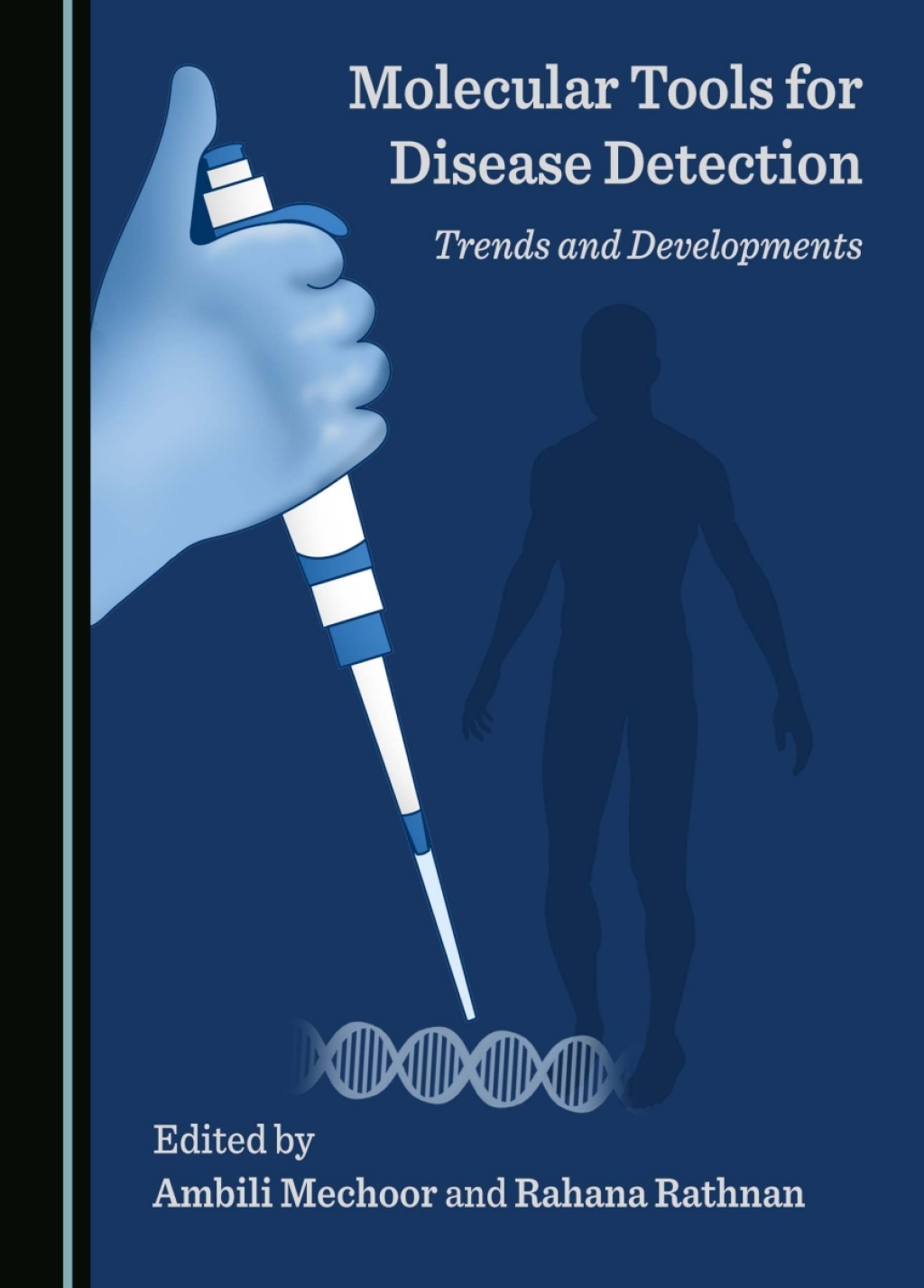 Molecular Tools for Disease Detection Trends and Developments 1st Edition â€“ PDF/EPUB Version Downloadable