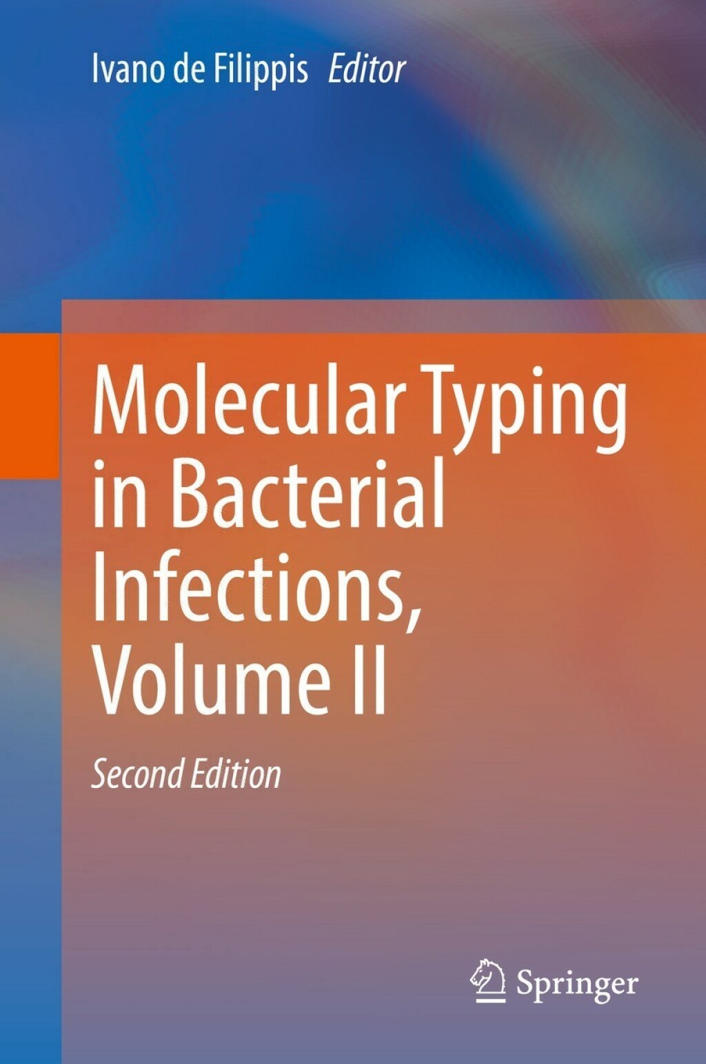 Molecular Typing in Bacterial Infections, Volume II 2nd Edition â€“ PDF/EPUB Version Downloadable