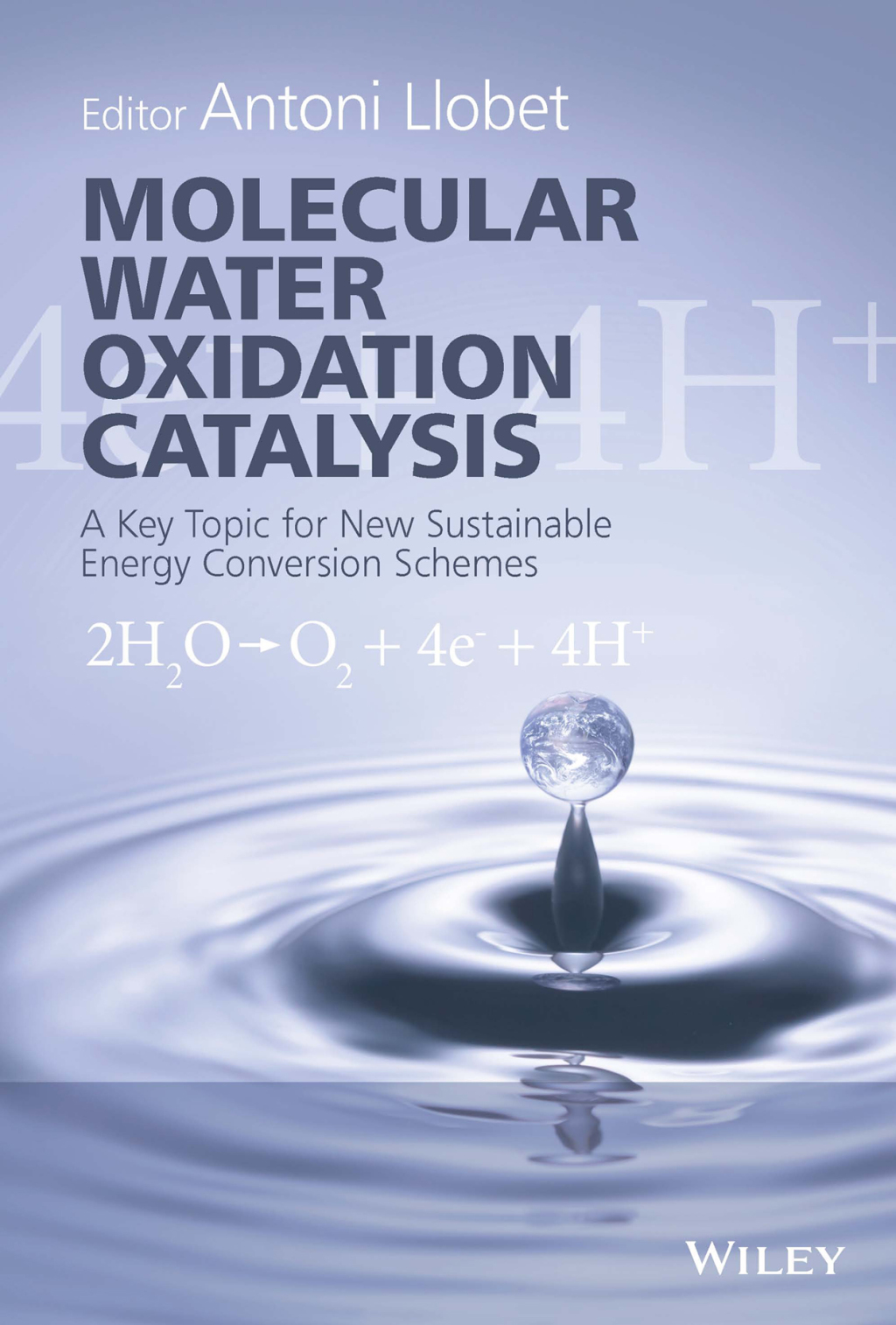 Molecular Water Oxidation Catalysis A Key Topic for New Sustainable Energy Conversion Schemes 1st Edition â€“ PDF/EPUB Version Downloadable