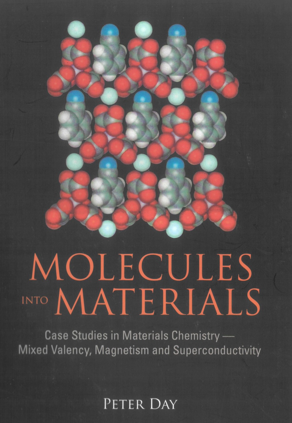 Molecules Into Materials: Case Studies In Materials Chemistry - Mixed Valency, Magnetism And Superconductivity  â€“ PDF/EPUB Version Downloadable