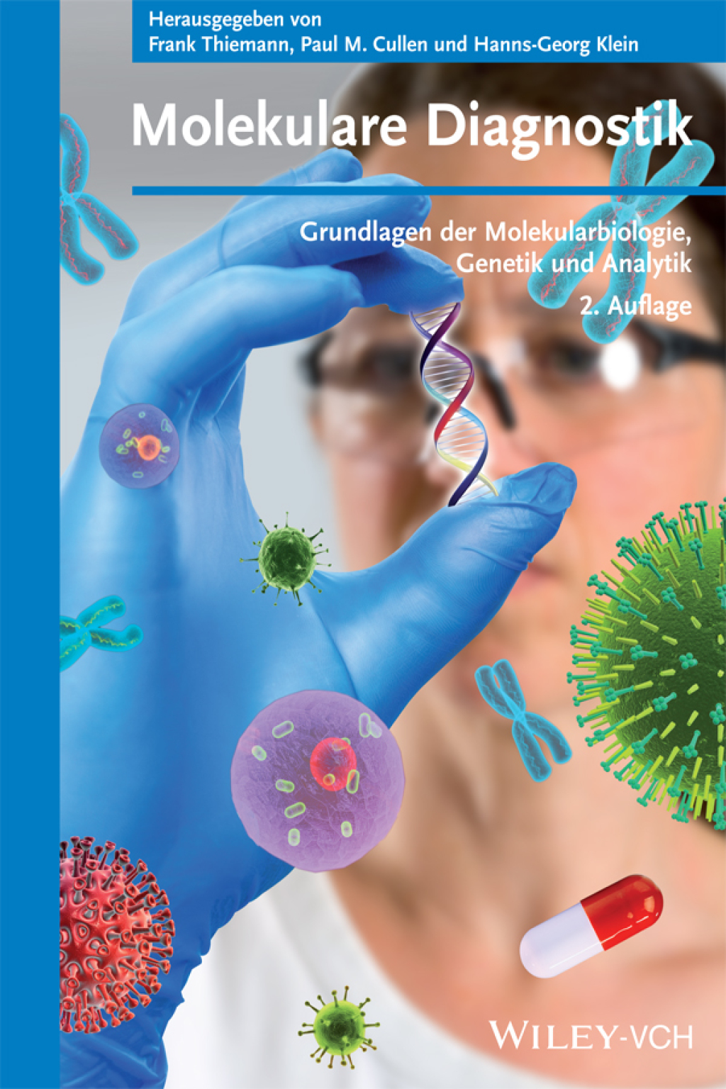 Molekulare Diagnostik Grundlagen der Molekularbiologie, Genetik und Analytik 2nd Edition â€“ PDF/EPUB Version Downloadable