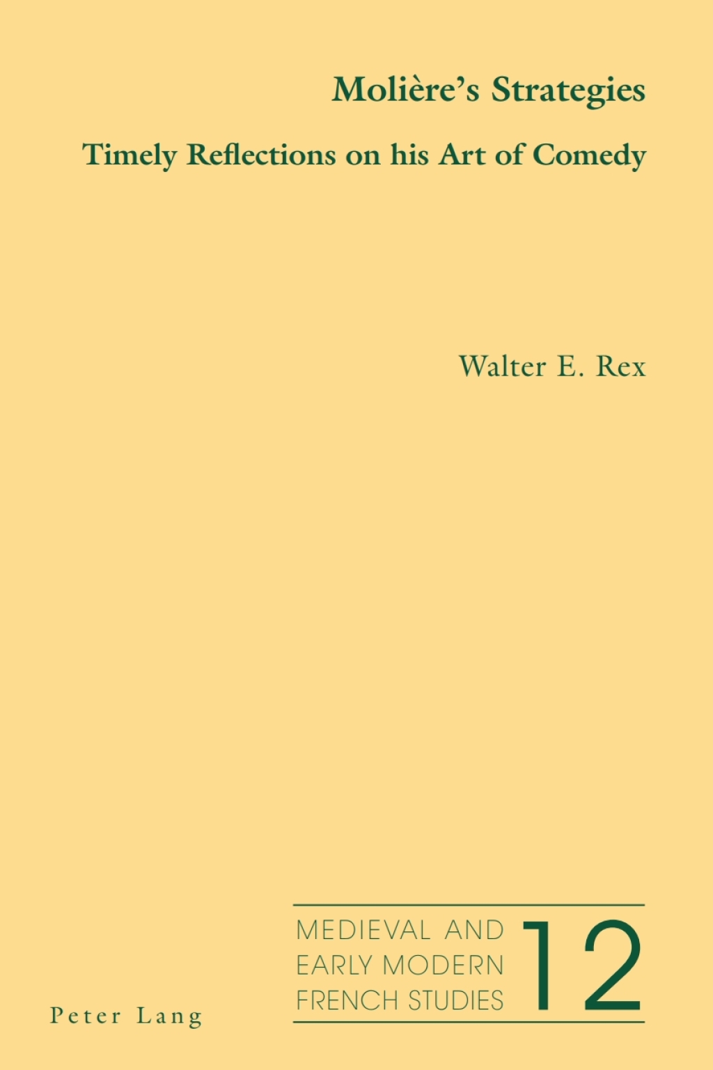 MoliÃ¨reâ€™s Strategies Timely Reflections on his Art of Comedy 1st Edition â€“ PDF/EPUB Version Downloadable