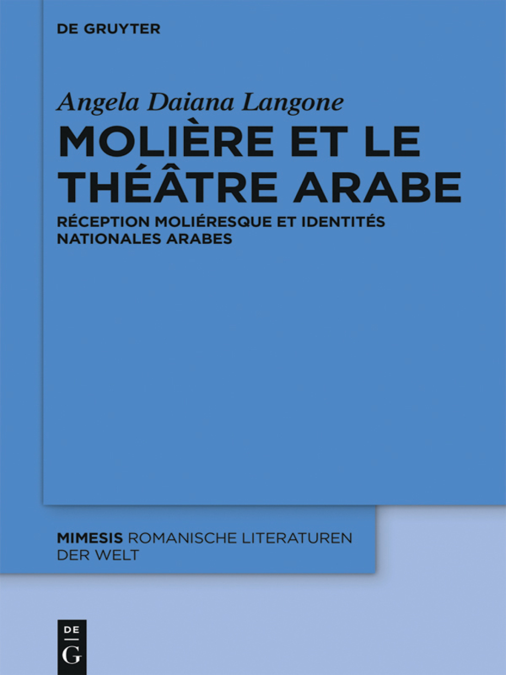 Molière et le théâtre arabe Réception moliéresque et identités nationales arabes 1st Edition – PDF/EPUB Version Downloadable