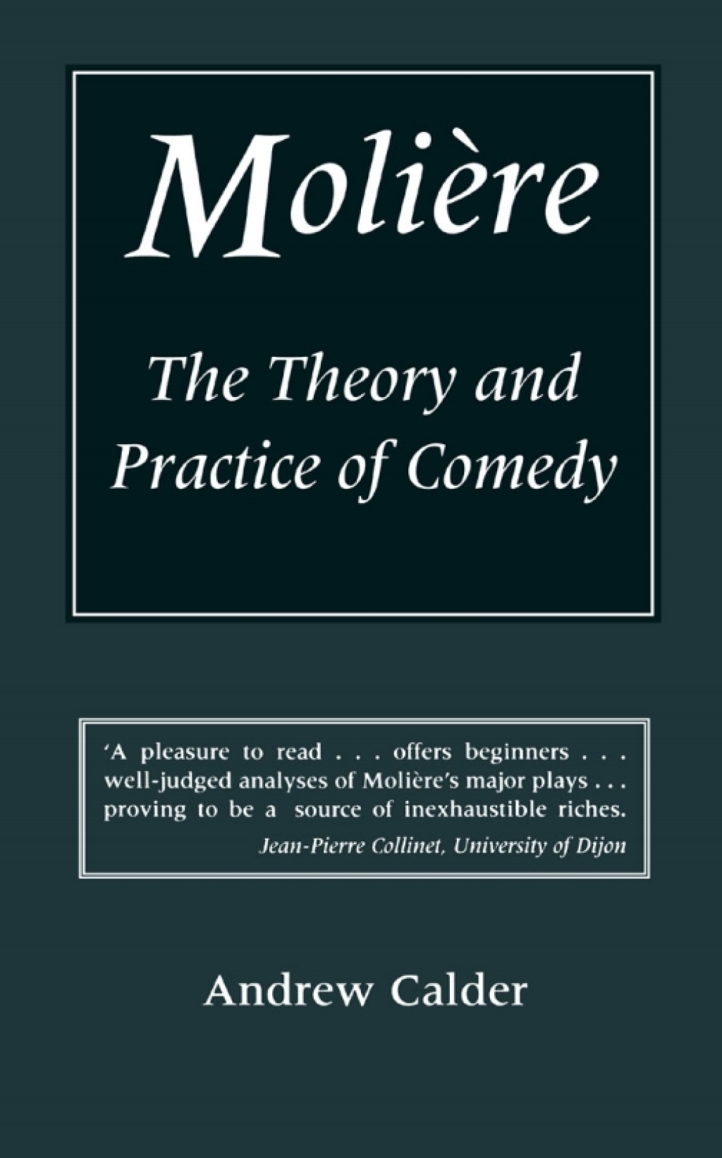 Moliere The Theory and Practice of Comedy 1st Edition â€“ PDF/EPUB Version Downloadable