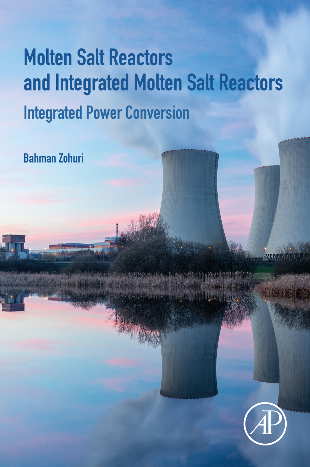 Molten Salt Reactors and Integrated Molten Salt Reactors Integrated Power Conversion  â€“ PDF/EPUB Version Downloadable