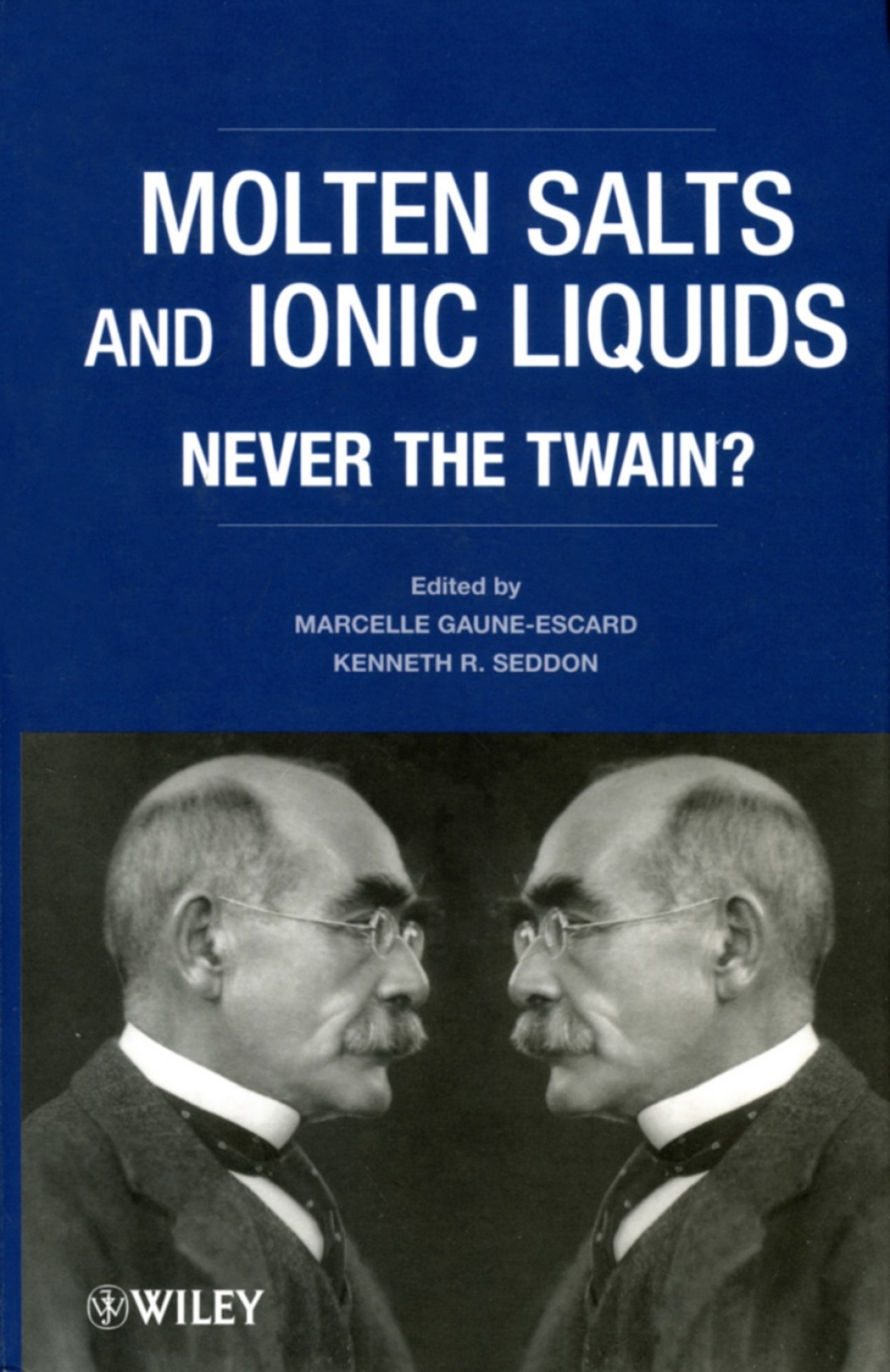 Molten Salts and Ionic Liquids Never the Twain? 1st Edition â€“ PDF/EPUB Version Downloadable