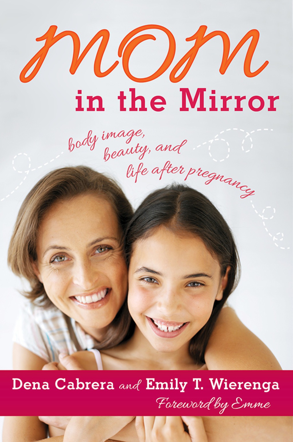 Mom in the Mirror Body Image, Beauty, and Life after Pregnancy - (PDF/EPUB Version)