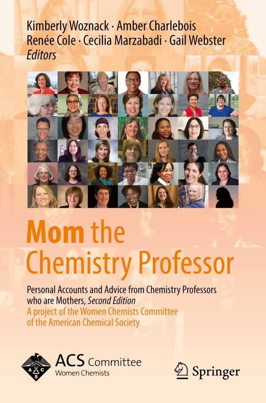 Mom the Chemistry Professor Personal Accounts and Advice from Chemistry Professors who are Mothers 2nd Edition â€“ PDF/EPUB Version Downloadable