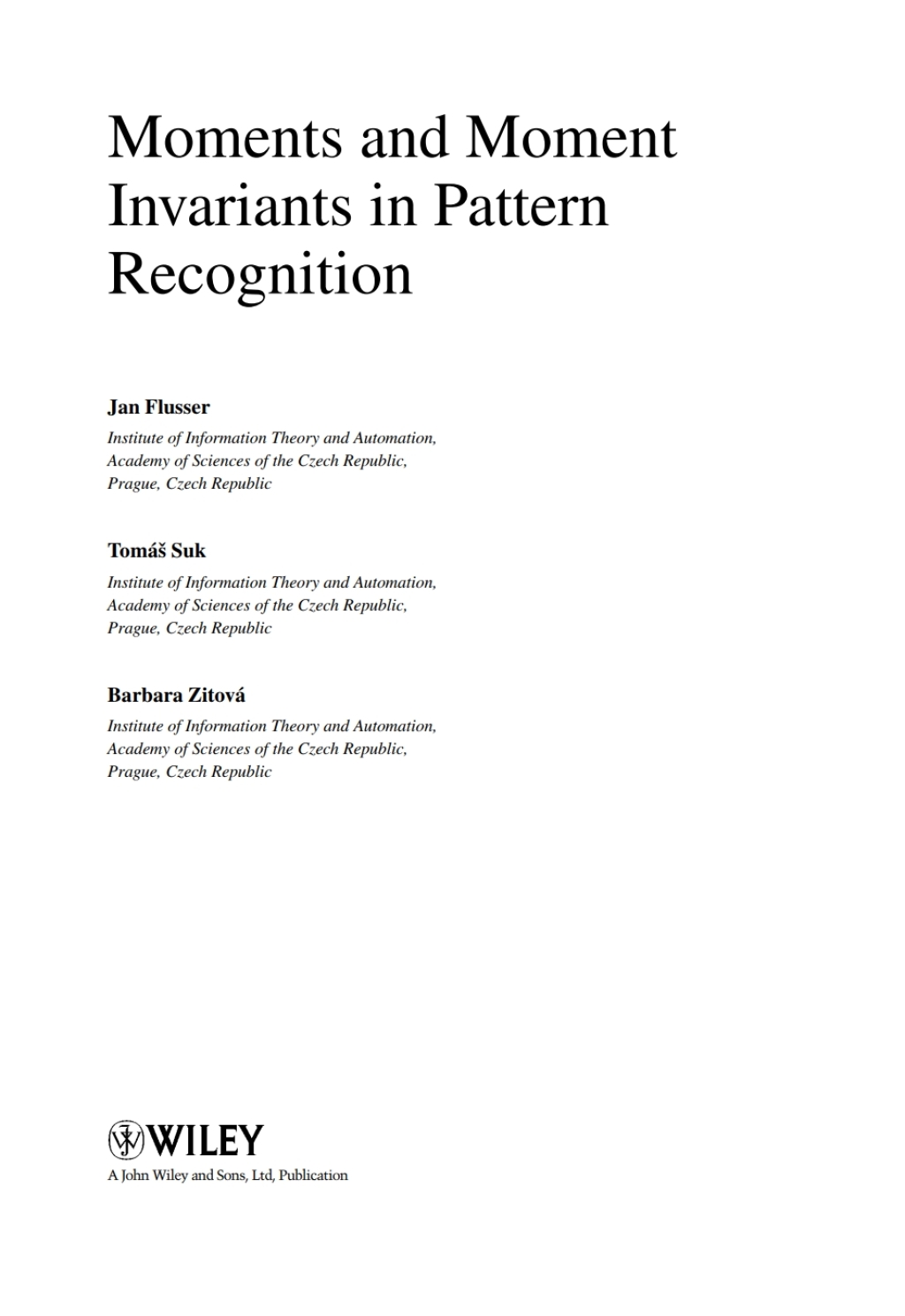 Moments and Moment Invariants in Pattern Recognition 1st Edition â€“ PDF/EPUB Version Downloadable