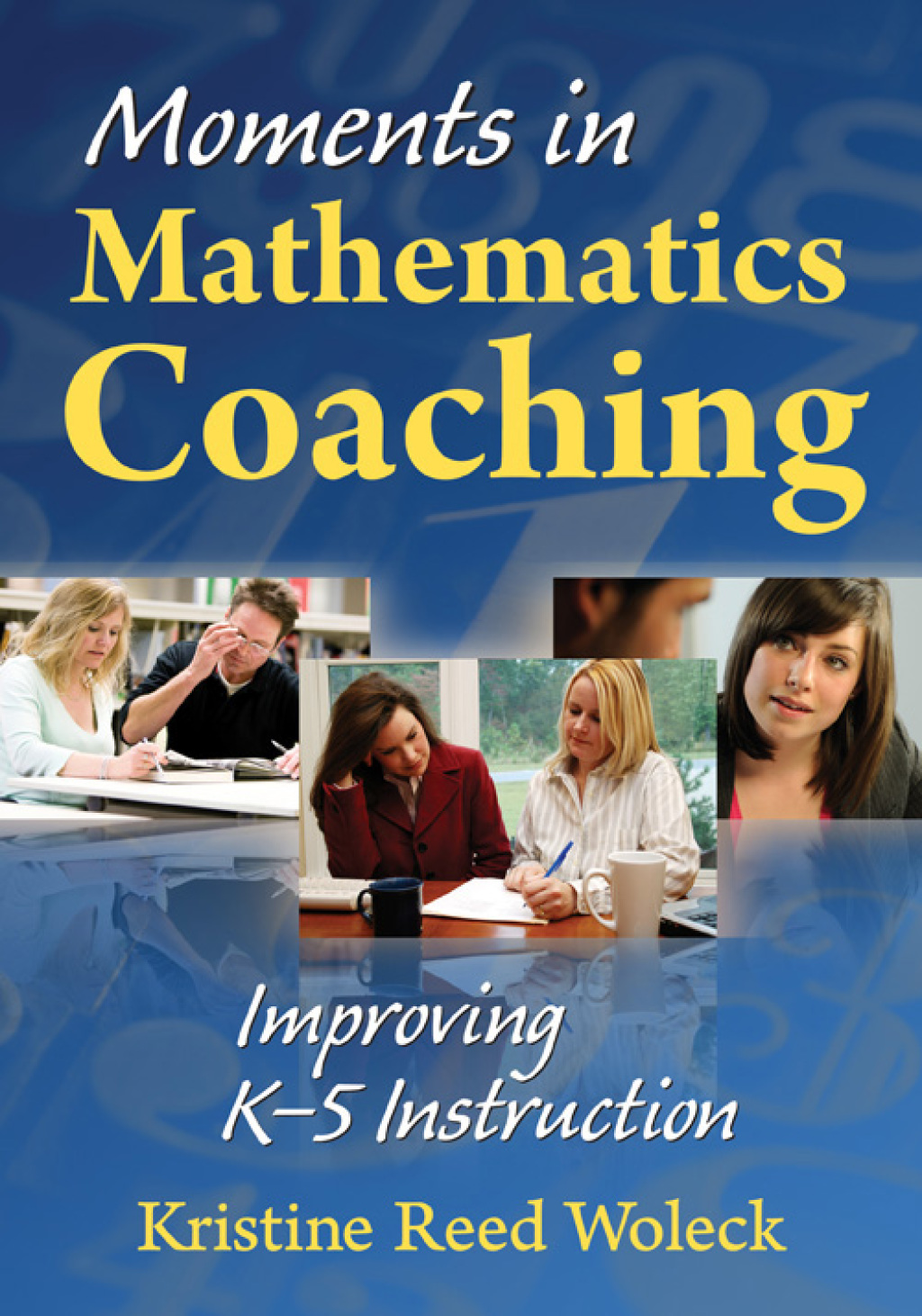Moments in Mathematics Coaching Improving Kâ€“5 Instruction 1st Edition â€“ PDF/EPUB Version Downloadable