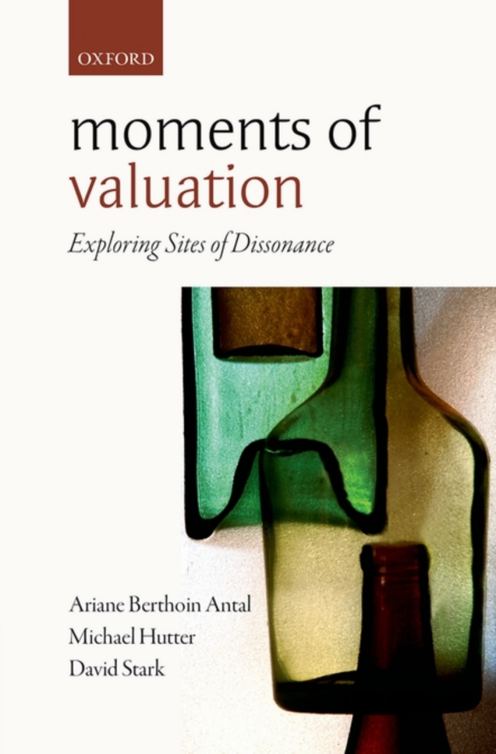 Moments of Valuation Exploring Sites of Dissonance 1st Edition â€“ PDF/EPUB Version Downloadable