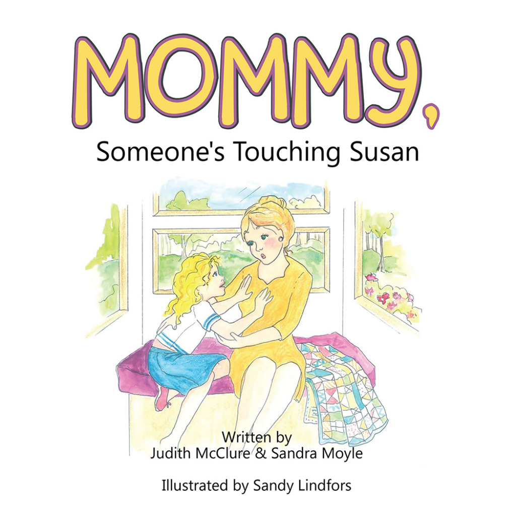 Mommy, Someoneâ€™S Touching Susan - (PDF/EPUB Version)