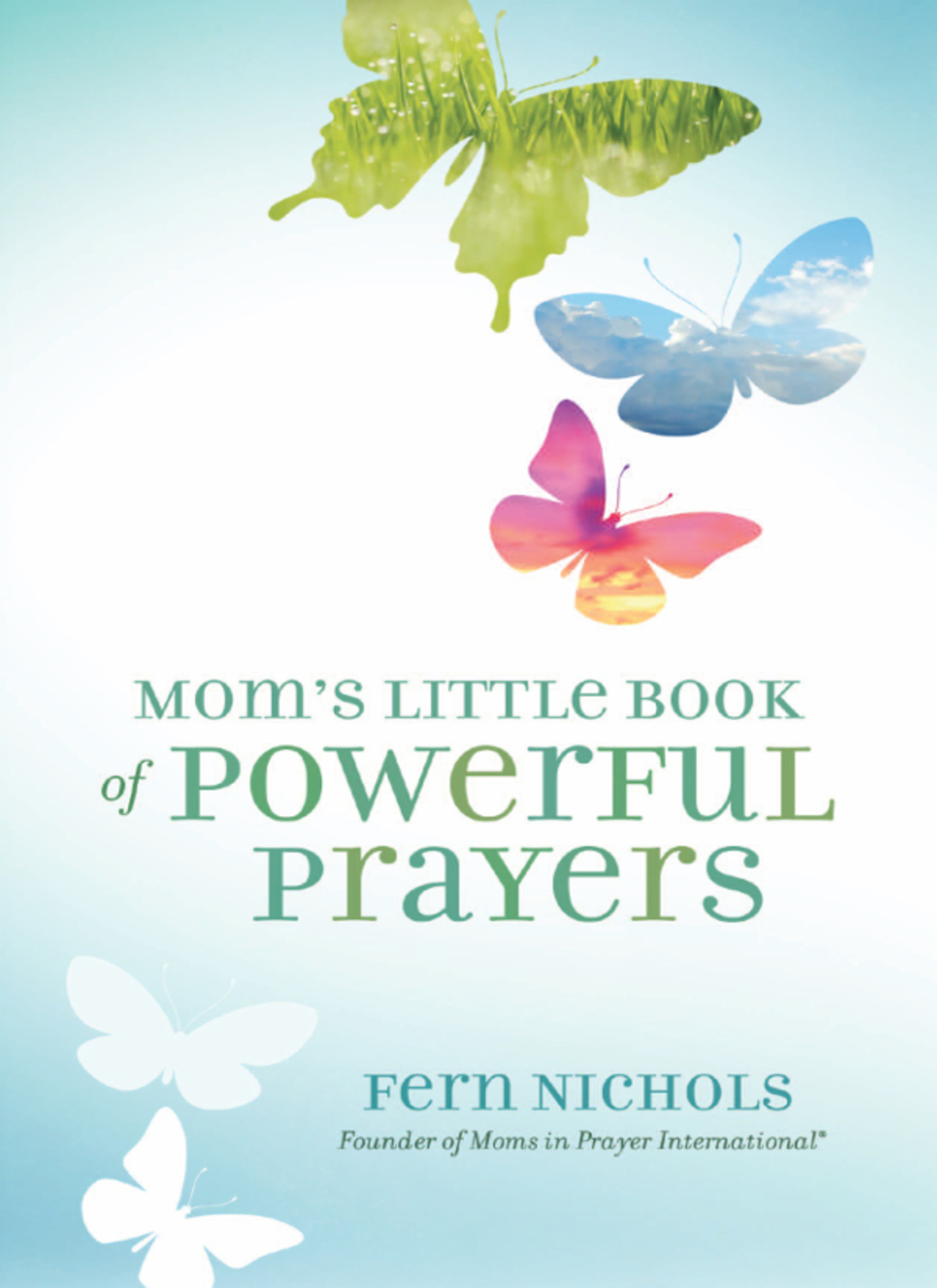 Mom's Little Book of Powerful Prayers - (PDF/EPUB Version)