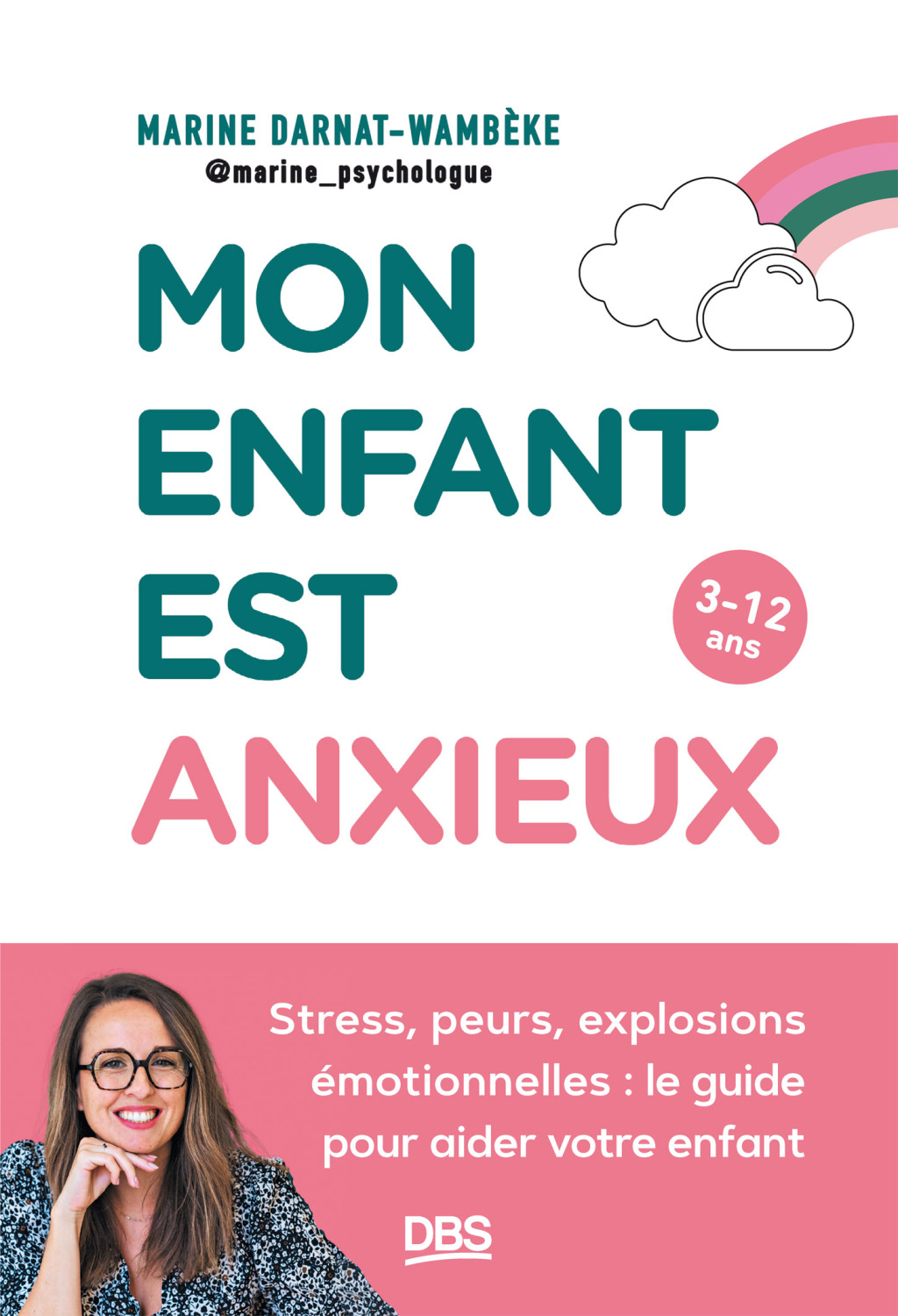 Mon enfant est anxieux Stress peurs explosions Ã©motionnelles : le guide pour aider votre enfant 1st Edition - (PDF/EPUB Version)
