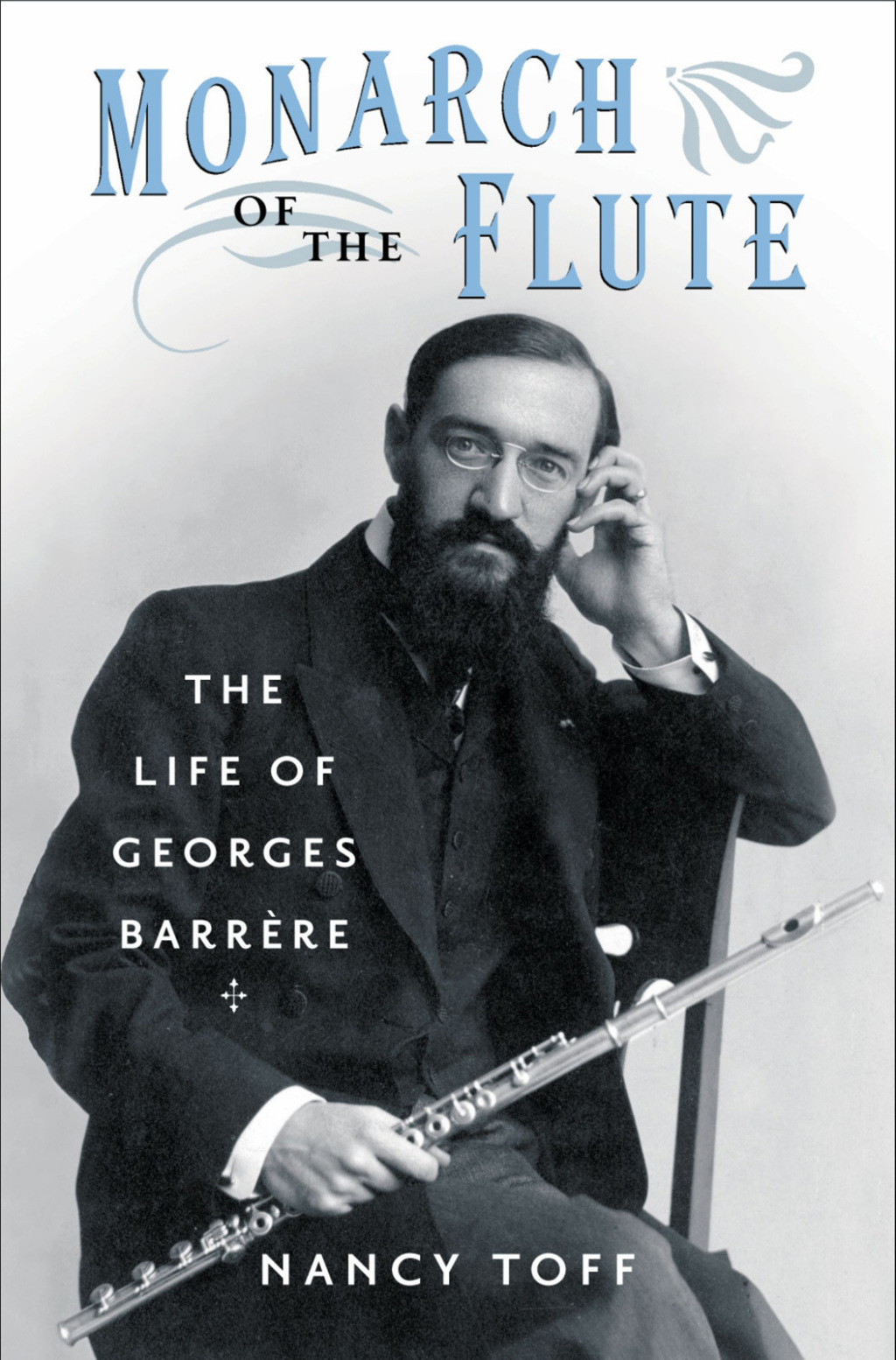 Monarch of the Flute The Life of Georges BarrÃ¨re  â€“ PDF/EPUB Version Downloadable