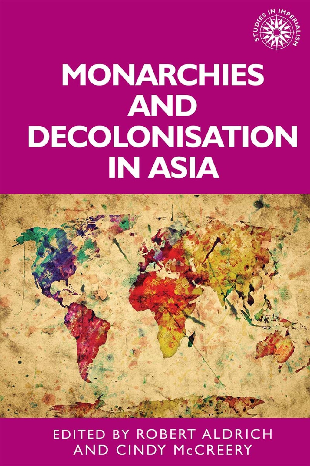 Monarchies and decolonisation in Asia 1st Edition â€“ PDF/EPUB Version Downloadable