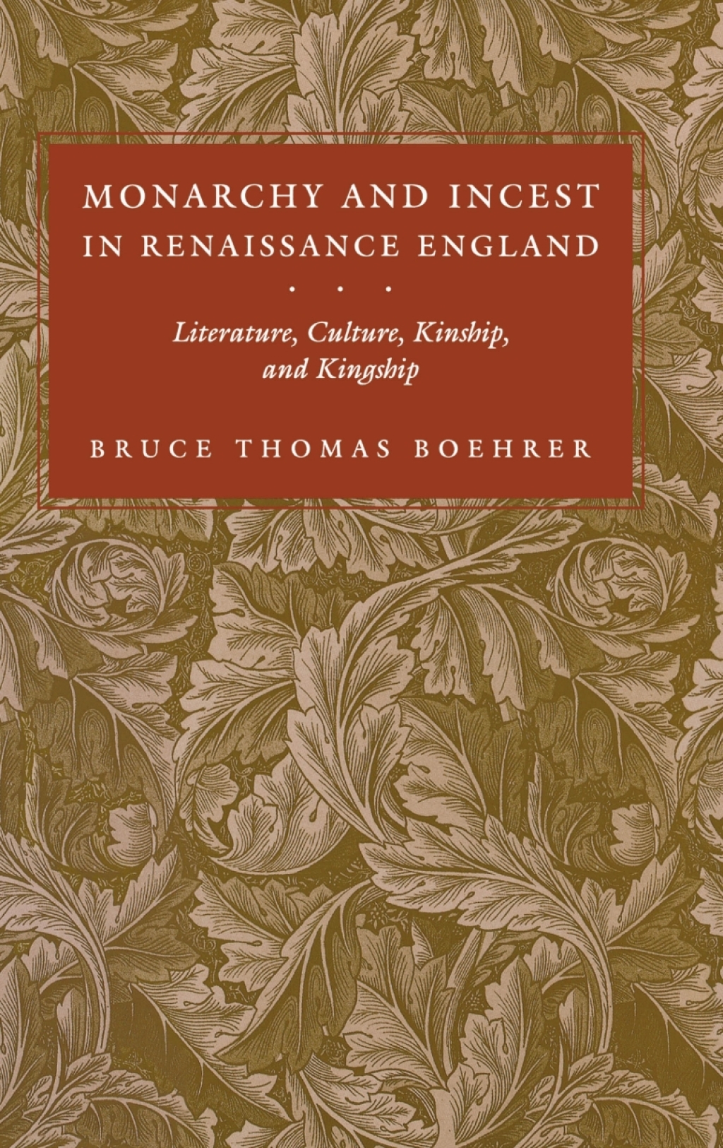 Monarchy and Incest in Renaissance England Literature, Culture, Kinship, and Kingship  â€“ PDF/EPUB Version Downloadable