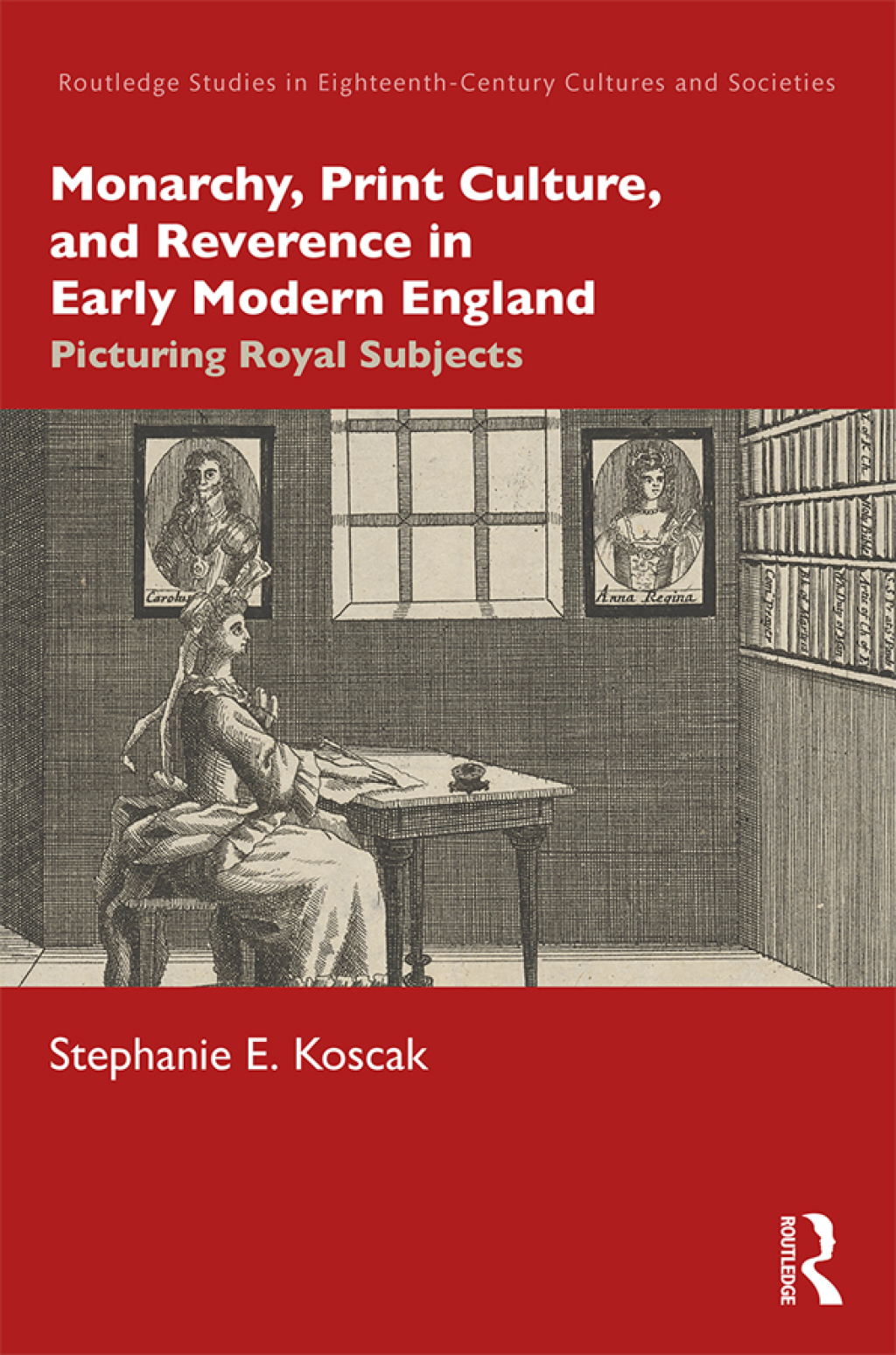 Monarchy, Print Culture, and Reverence in Early Modern England Picturing Royal Subjects 1st Edition â€“ PDF/EPUB Version Downloadable