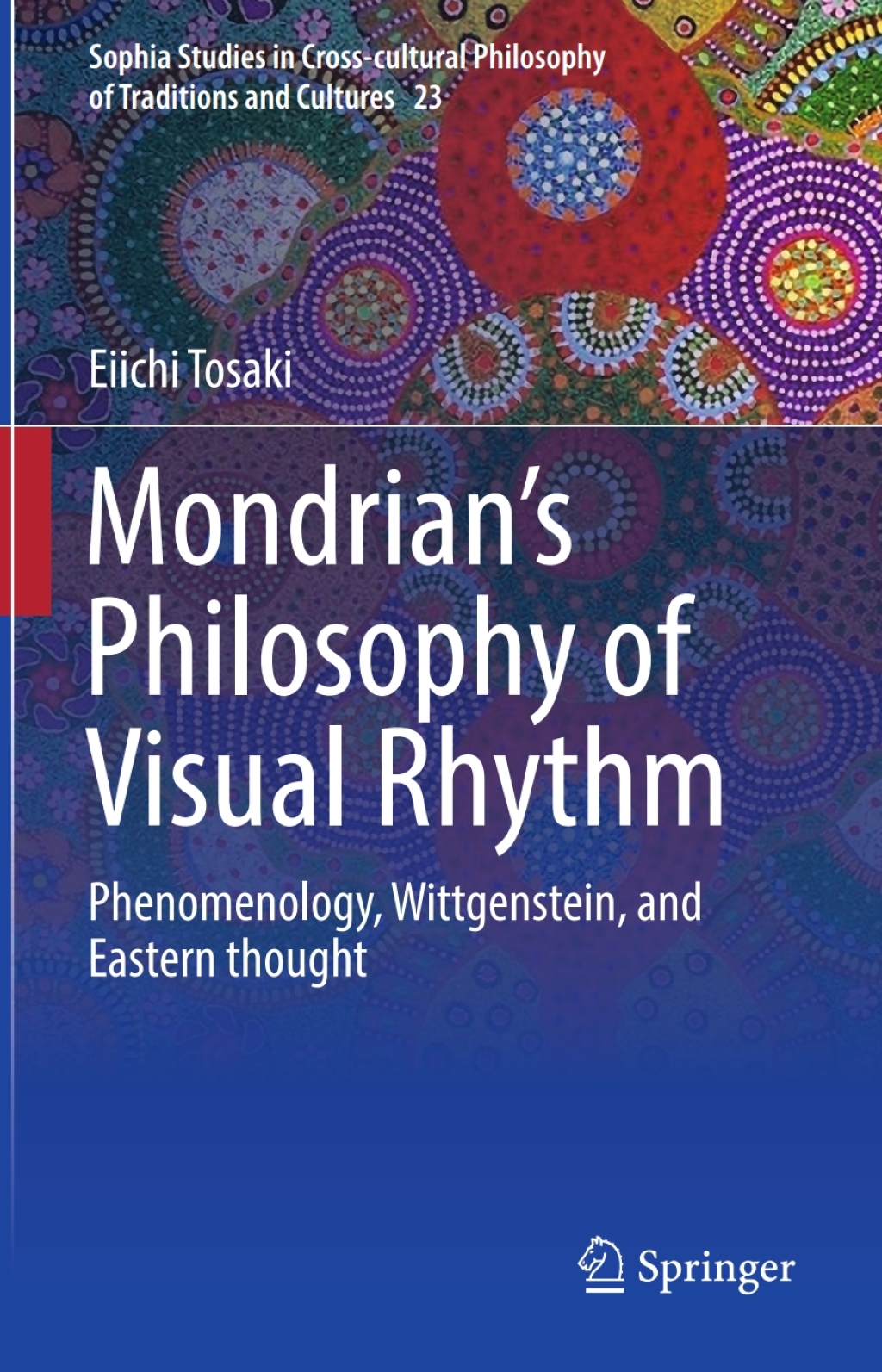 Mondrian's Philosophy of Visual Rhythm Phenomenology, Wittgenstein, and Eastern thought  â€“ PDF/EPUB Version Downloadable