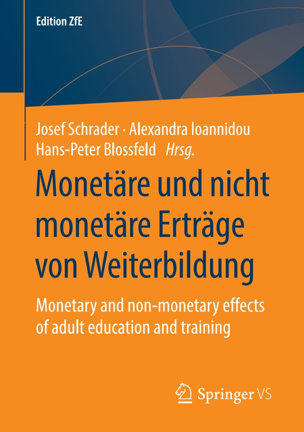MonetÃ¤re und nicht monetÃ¤re ErtrÃ¤ge von Weiterbildung Monetary and non-monetary effects of adult education and training 1st Edition â€“ PDF/EPUB Version Downloadable