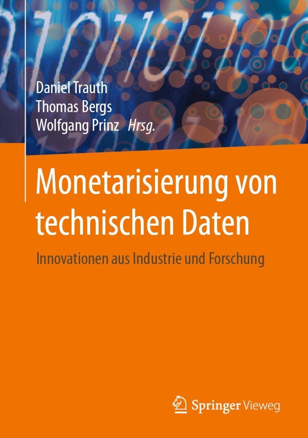 Monetarisierung von technischen Daten Innovationen aus Industrie und Forschung  â€“ PDF/EPUB Version Downloadable