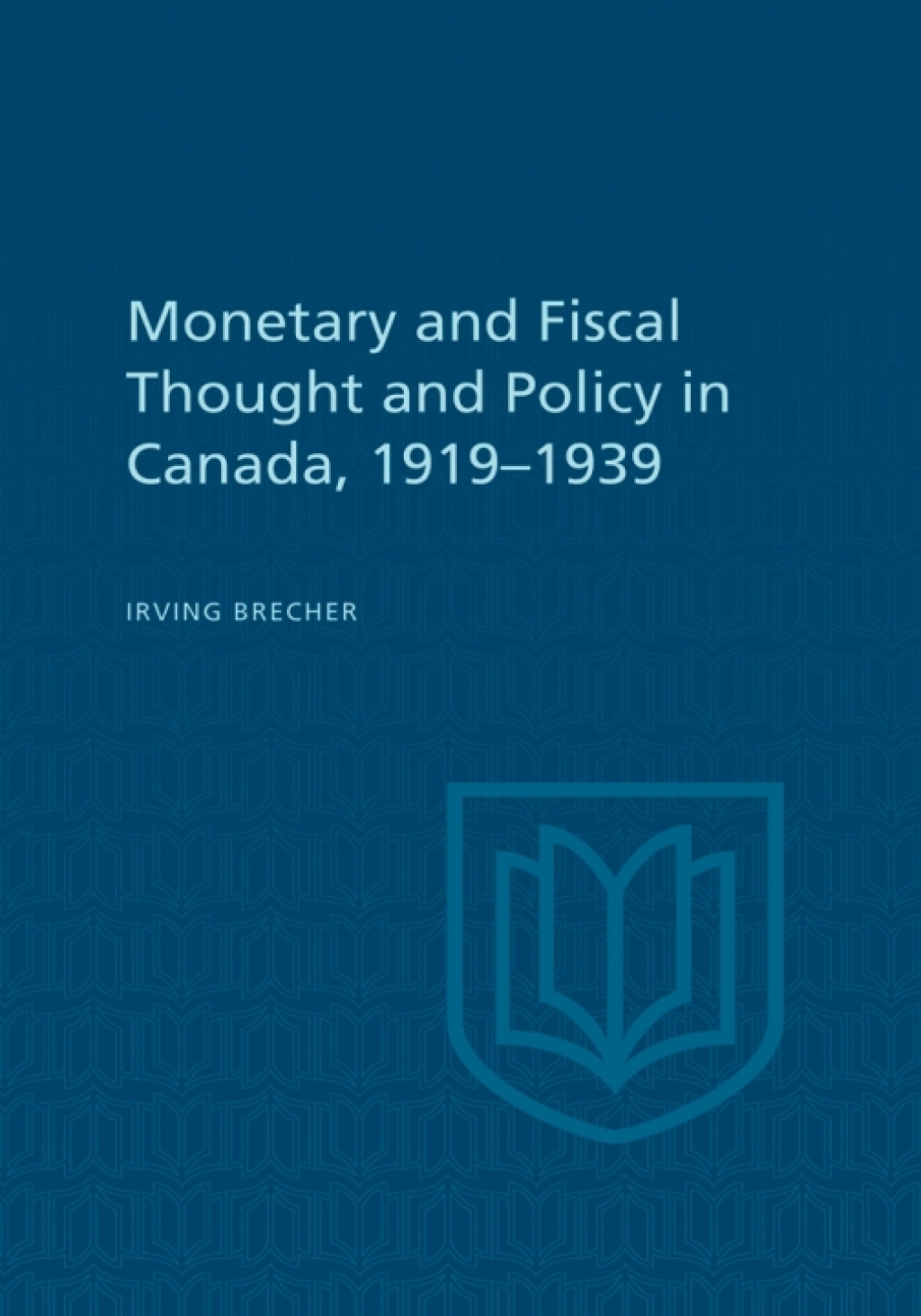 Monetary and Fiscal Thought and Policy in Canada, 1919-1939 1st Edition â€“ PDF/EPUB Version Downloadable